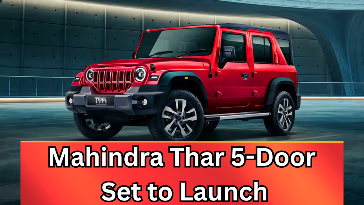 Mahindra Thar 5-Door Set to Launch: Specs, Features & Price