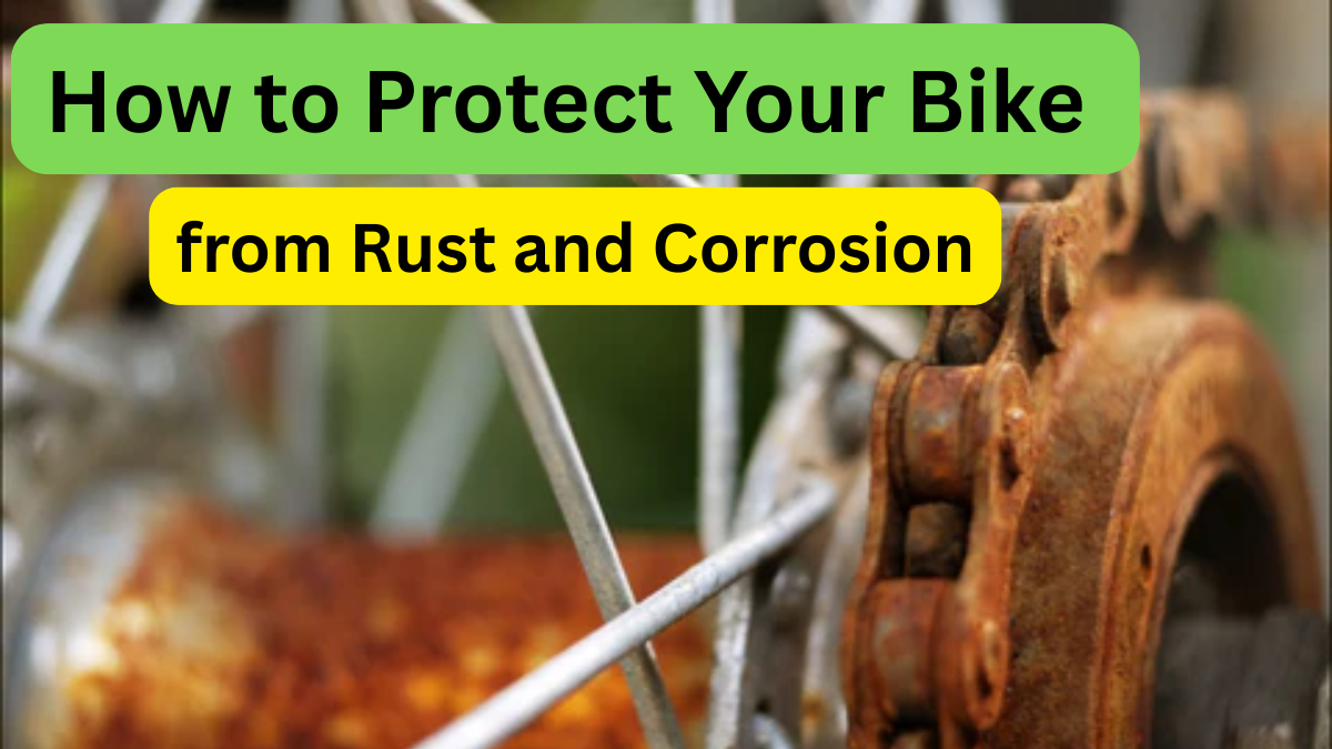 How to Protect Your Bike from Rust and Corrosion?