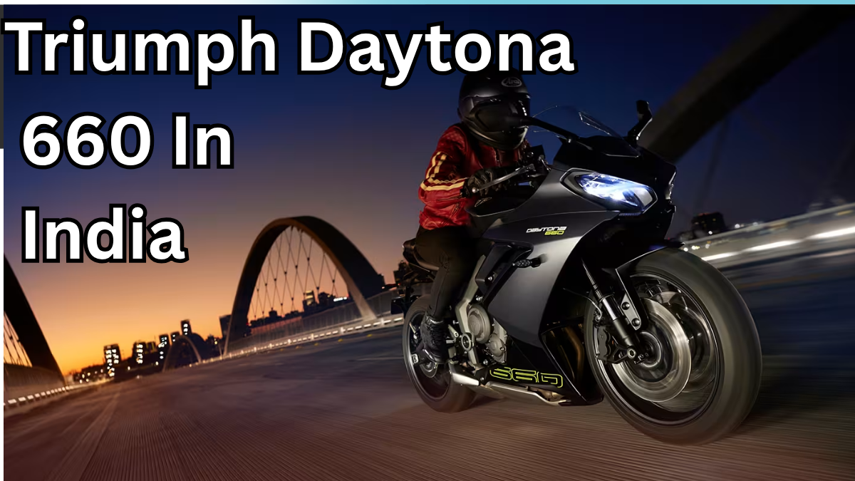 Triumph Daytona 660 Coming to India – Mid-Range Sportbike Reveal