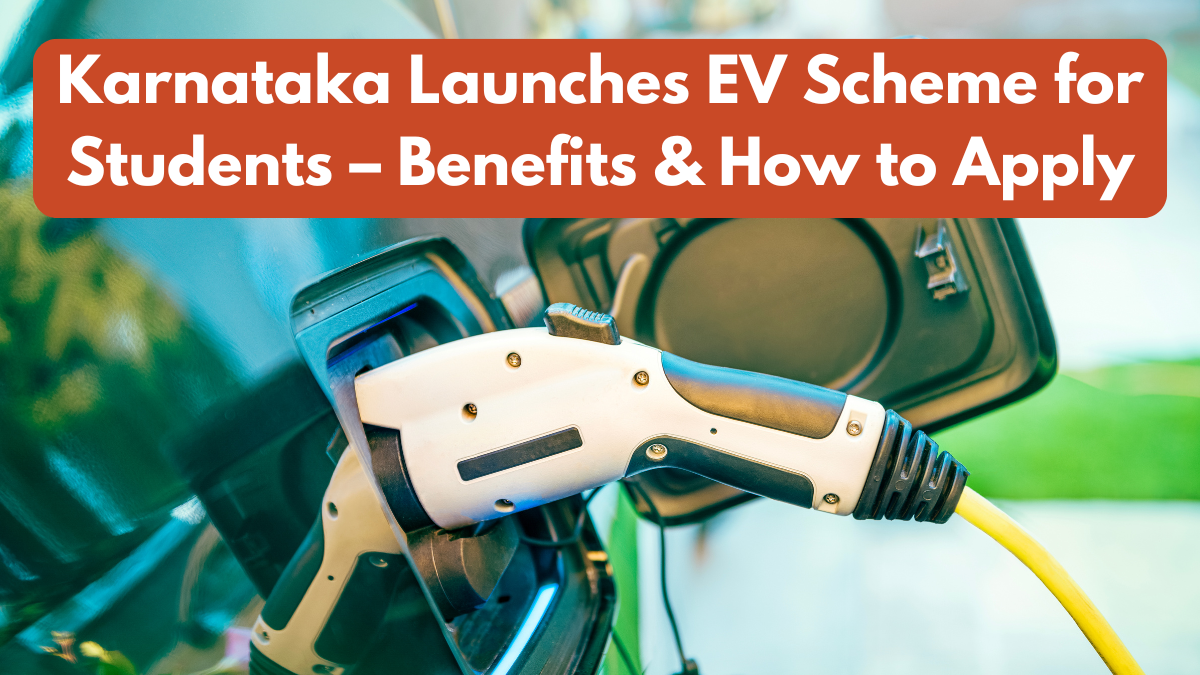Karnataka Launches EV Scheme for Students – Benefits & How to Apply