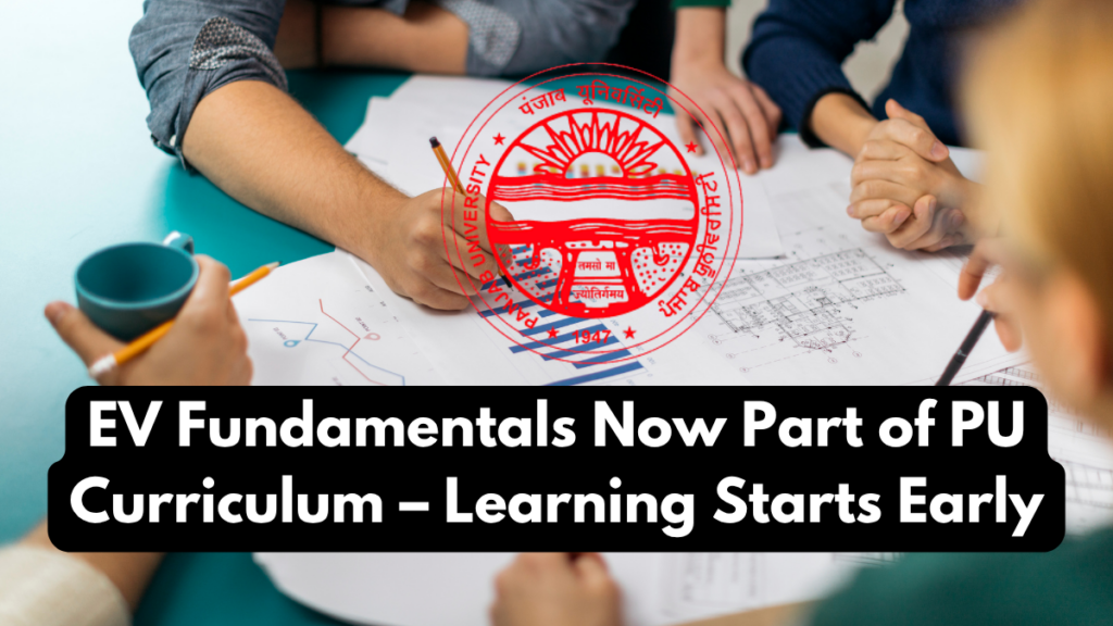 EV Fundamentals Now Part of PU Curriculum – Learning Starts Early