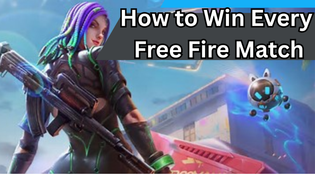 How to Win Every Free Fire Match in 2025 – Pro Tips You Need