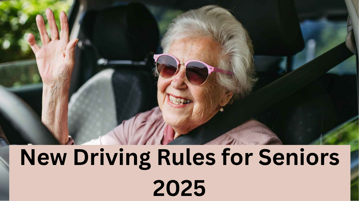 New Driving Rules for Seniors in 2025 – What to Know Before Renewal