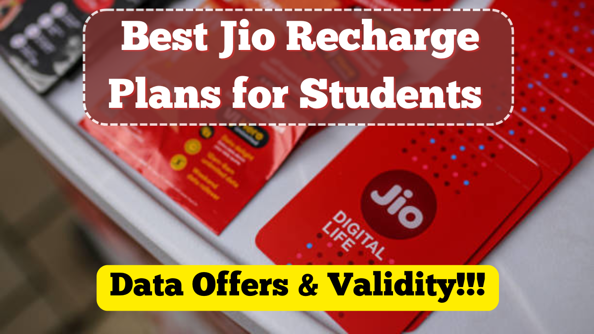 Best Jio Recharge Plans for Students – July 2025 Data Offers & Validity
