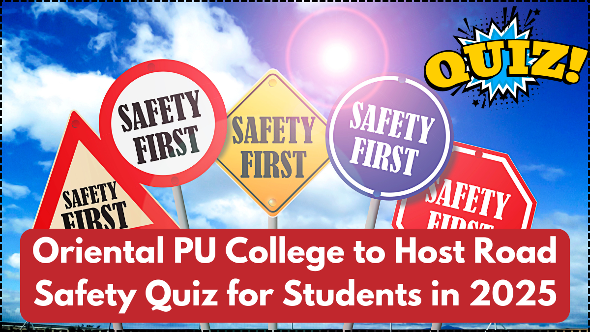 Oriental PU College to Host Road Safety Quiz for Students in 2025